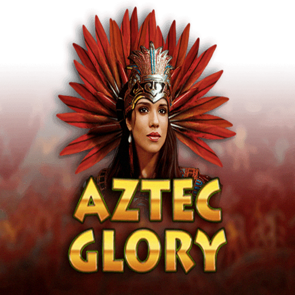 Aztec Glory